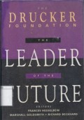 The leader of the future : new visions, strategies, and practices for the next era