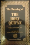 The Meaning of the Holy Qur'an