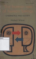 The Human Use of Human Beings: Cybernetics and Society