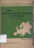 The Industrial Revolution in Britain: Triumph or Disaster?