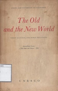 The Old and the New World: Their Cultural and Moral Relations