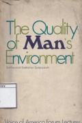 The Quality of Man's Environment: Smithsonian Institution Symposium