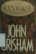 The Rainmaker: Sang pembawa mukjizat