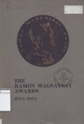 The Ramon Magsaysay Awards 1973-1975: in Recognition of Greatness of Spirit Shown in Service to the People