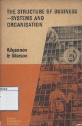 The Structure of Business-Systems and Organisation