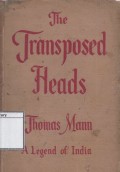 The Transposed Heads: A Legend of India