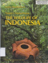 The Wildlife of Indoneia: Nature's Treasurehouse