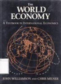 The World Economy : A Textbook in International Economics