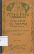 Tiong yong poko dasar dari peladjaran Khong kauw