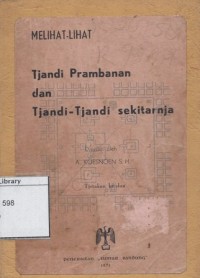 Melihat-lihat tjandi Prambanan dan tjandi-tjandi sekitarnja