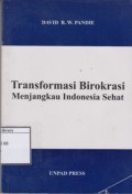 Transformasi Birokrasi Menjangkau Indonesia Sehat