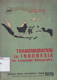 Transmigration in Indonesia: An Annotated Bibliography
