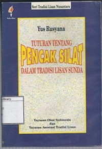 Tuturan tentang Pencak Silat dalam Tradisi Lisan Sunda
