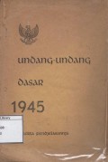 Undang-undang Dasar 1945: Beserta Pendjelasannja