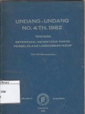 Undang - undang No. 4 TH. 1982 tentang ketentuan ketentuan pokok pengelolaan lingkungan hidup