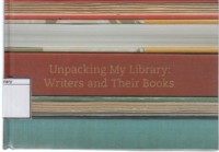 Unpacking My Library: Writers and their Books