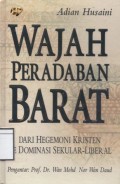 Wajah Peradaban Barat: Dari hegemoni Kristen ke dominasi sekular-liberal