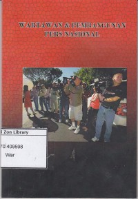 Wartawan & Pembangunan Pers Nasional