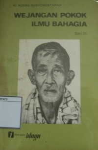 Wejangan Pokok Ilmu Bahagia: Ceramahnya pada tahun 1931 di Surakarta