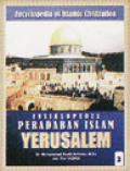 Ensiklopedia Peradaban Islam = Encyclopedia of Islamic Civilization